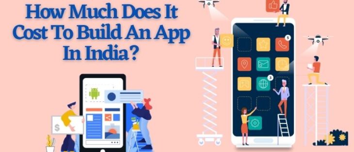 cost to build an app in india