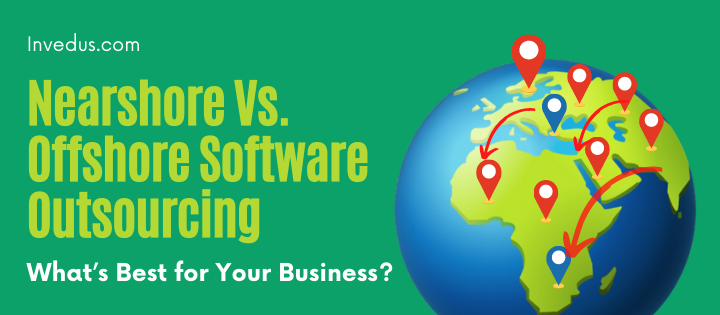nearshore vs. offshore software outsourcing