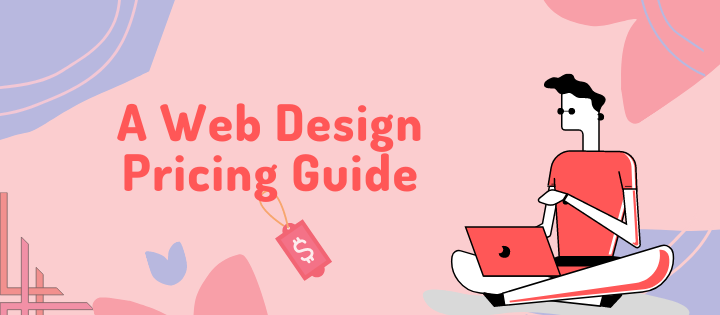 a web design pricing guide