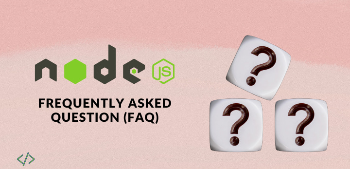 node.js FAQs