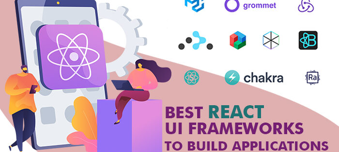 react ui frameworks to build top notch applications
