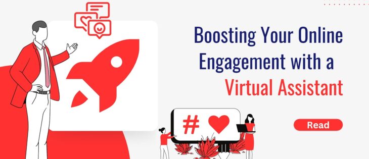 boosting your online engagement with a virtual assistant
