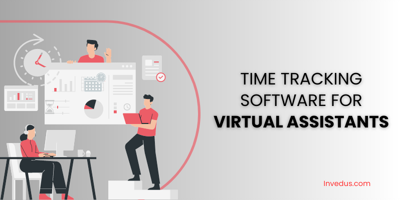 Time Tracking Software for Virtual Assistants
