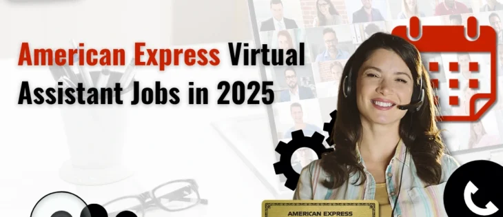 American Express Virtual Assistant Jobs in 2025