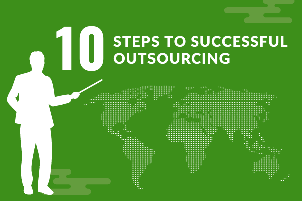 10 Steps Approach to Successful Outsourcing Strategy
