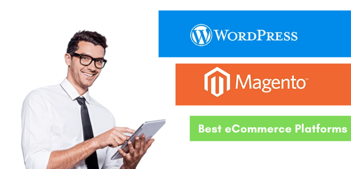 Magento vs. WordPress right eCommerce platform for your business