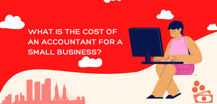 What is the cost of an accountant for a small business?