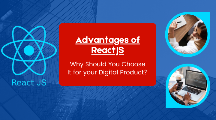 advantages of ReactJS