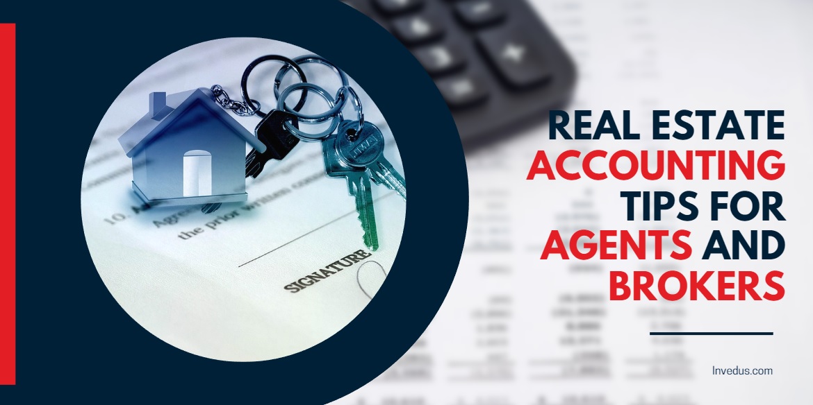 real estate accounting tips for agents and brokers