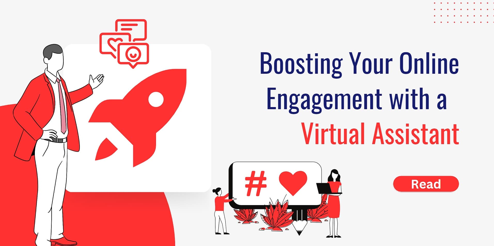 boosting your online engagement with a virtual assistant