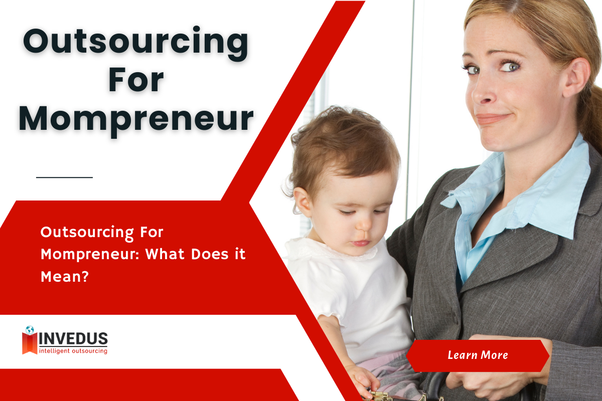 Outsourcing For Mompreneur