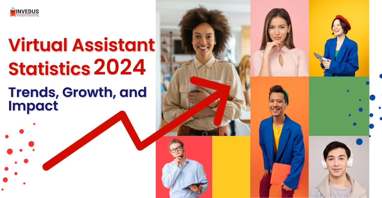 Virtual Assistant Statistics or VA Statistics in 2025 - Invedus