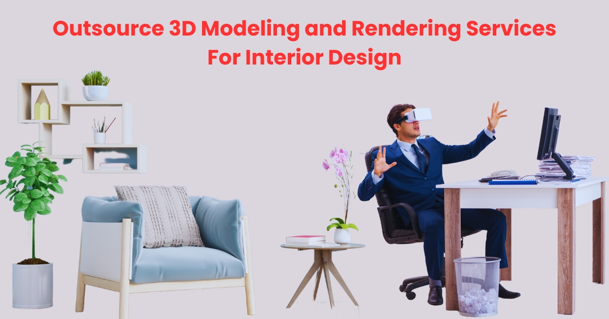 Outsource 3D Modeling