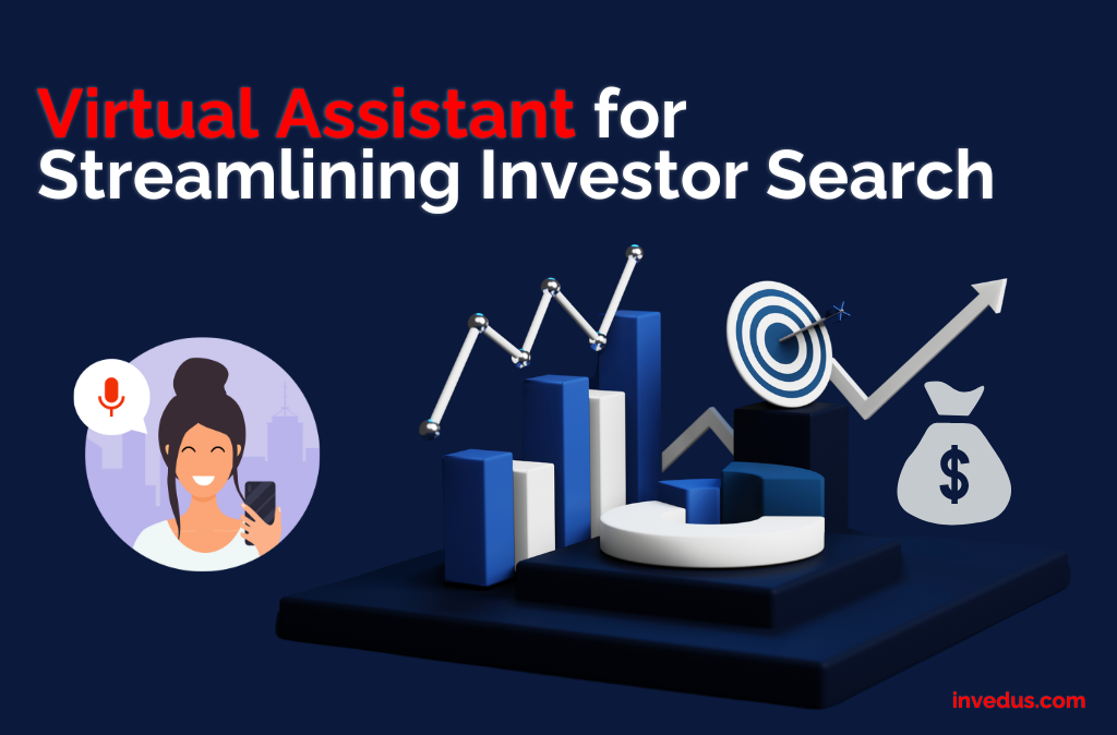Virtual Assistant for Streamlining Investor Search