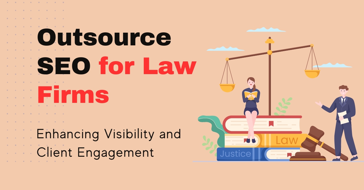 Outsource SEO for Law Firm