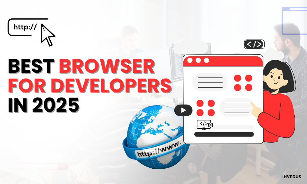 best browser for developers