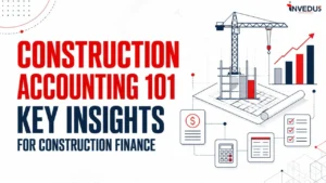 construction accounting insights for construction finance