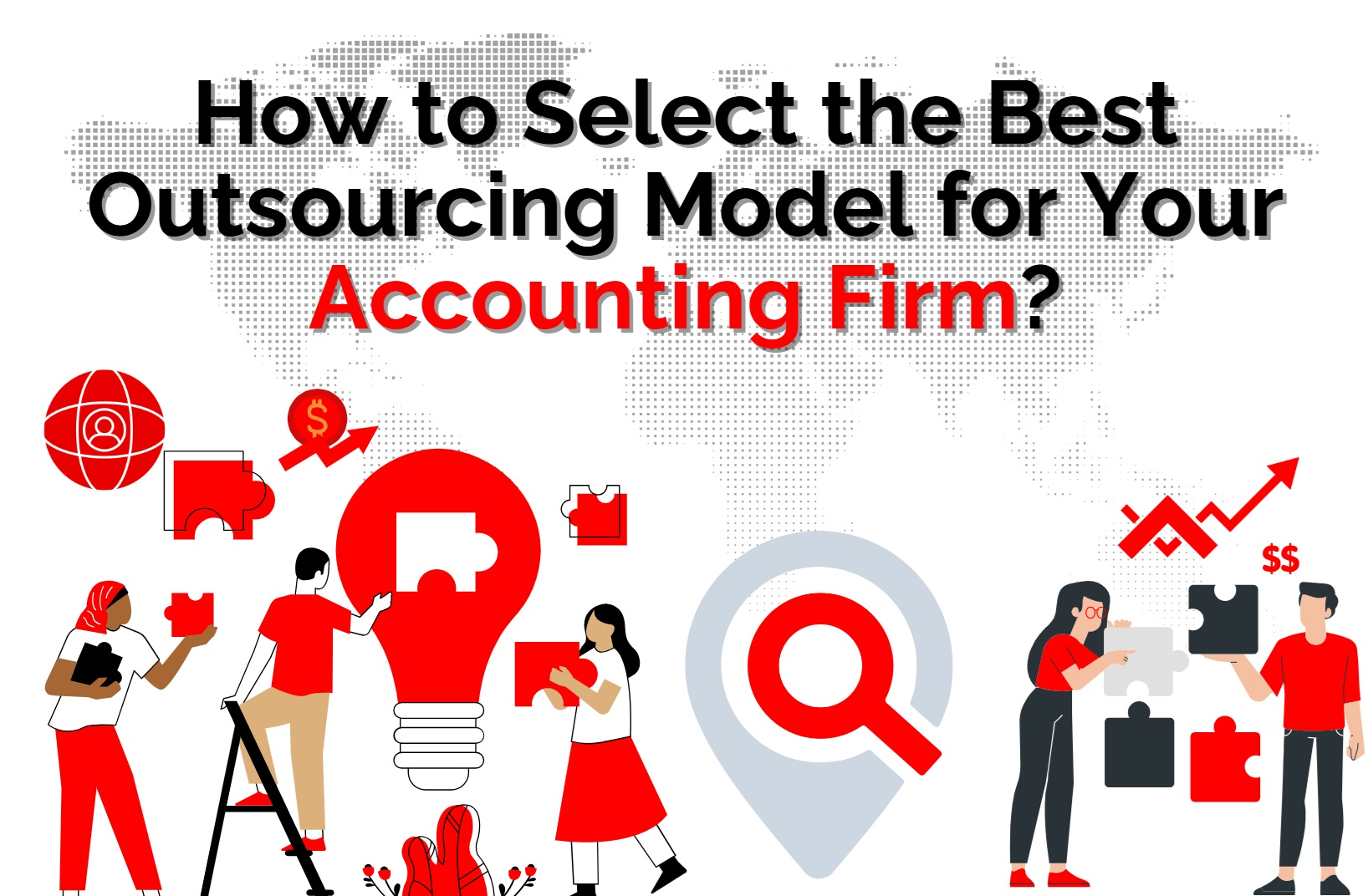 how to select the best outsourcing model for your accounting firm