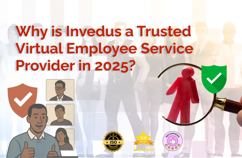 why is invedus a trusted virtual employee service provider in 2025