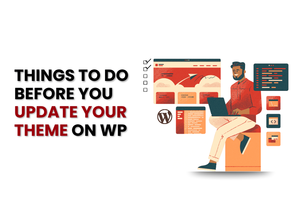 Things to Do Before You Update Your Theme on WP