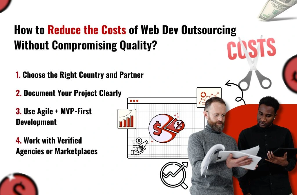How to Reduce the Costs of Web Dev Outsourcing Without Compromising Quality?