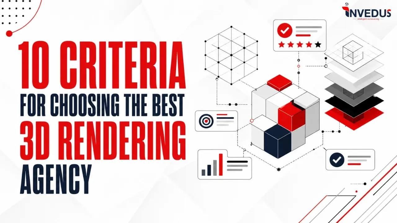 criteria for choosing the best 3D rendering agency