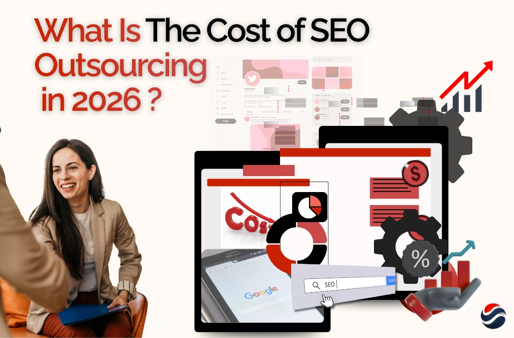 What Is The Cost of SEO Outsourcing in 2026?