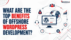 benefits of offshore wordPress development